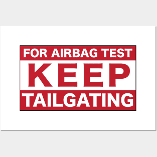 Bumper sticker tailgating Posters and Art